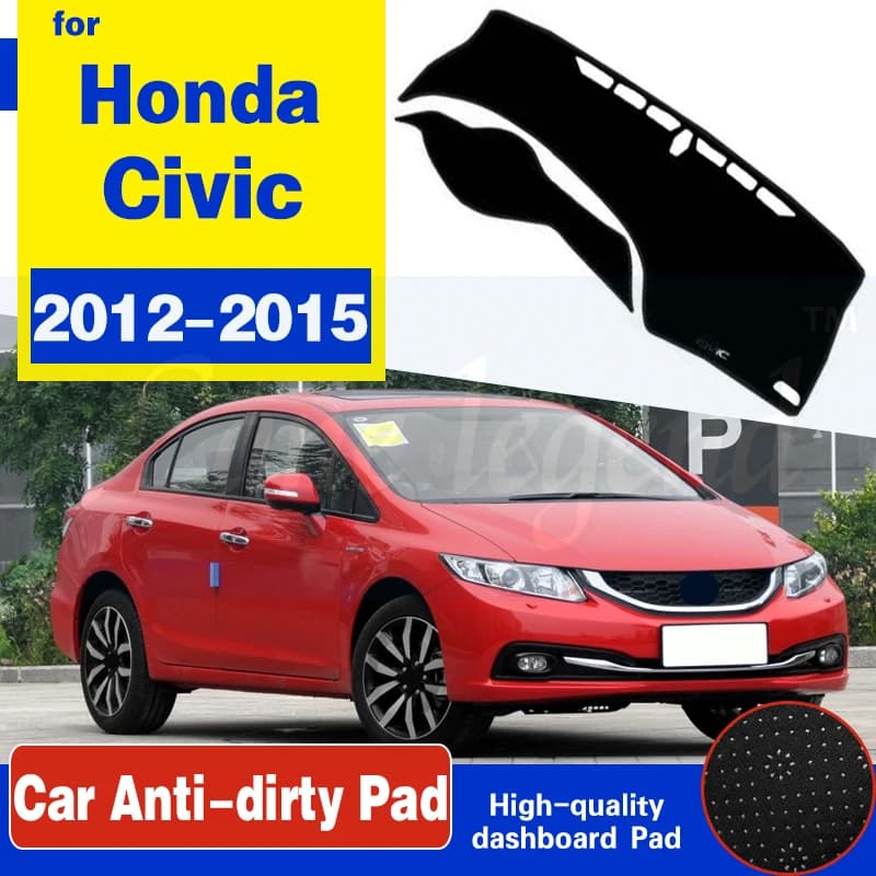 For Honda Civic 9 2012~2015 Anti-Slip Mat Dashboard Cover Pad Sunshade Dashmat Protect Carpet Accessories FB FK FA FD 2013 2014