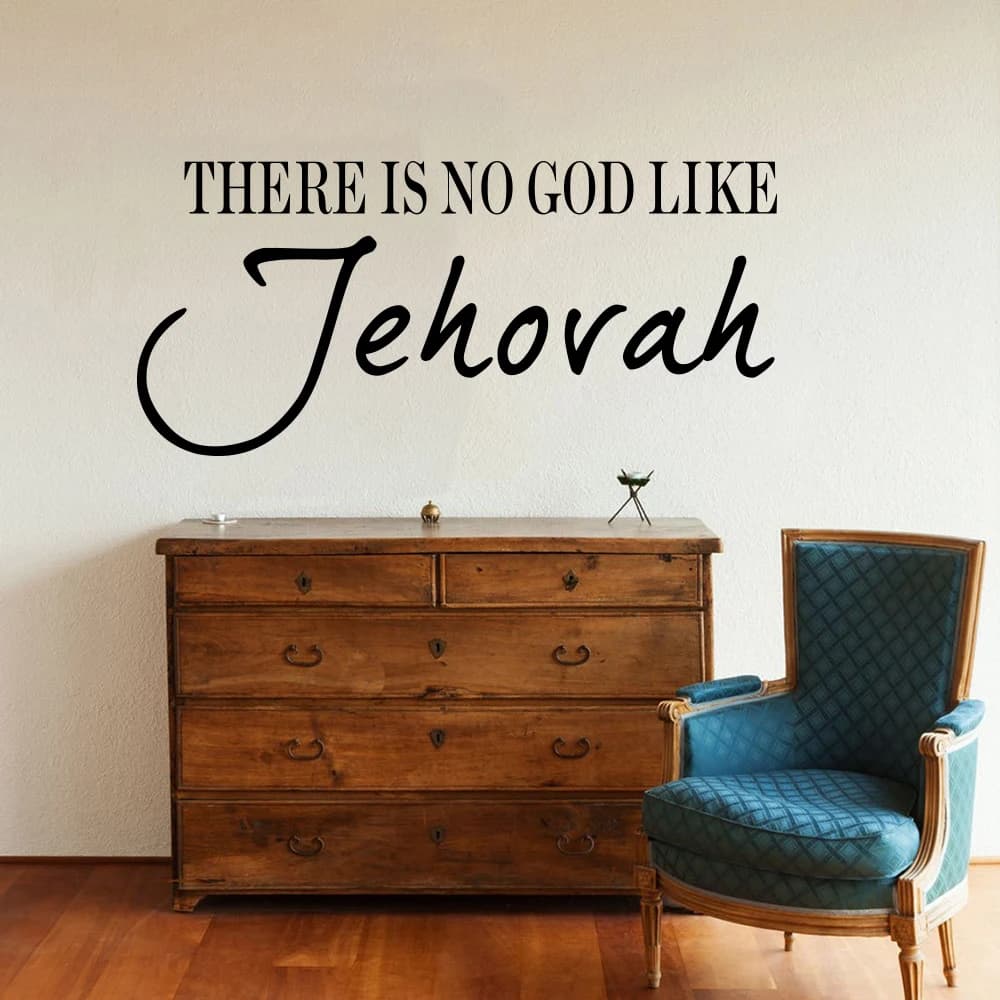 There Is No God Like Jehovah Wall Sticker Living Room Bedroom Bible Verse Jesus Religion Quote Wall Decal Kids Room Vinyl Decor