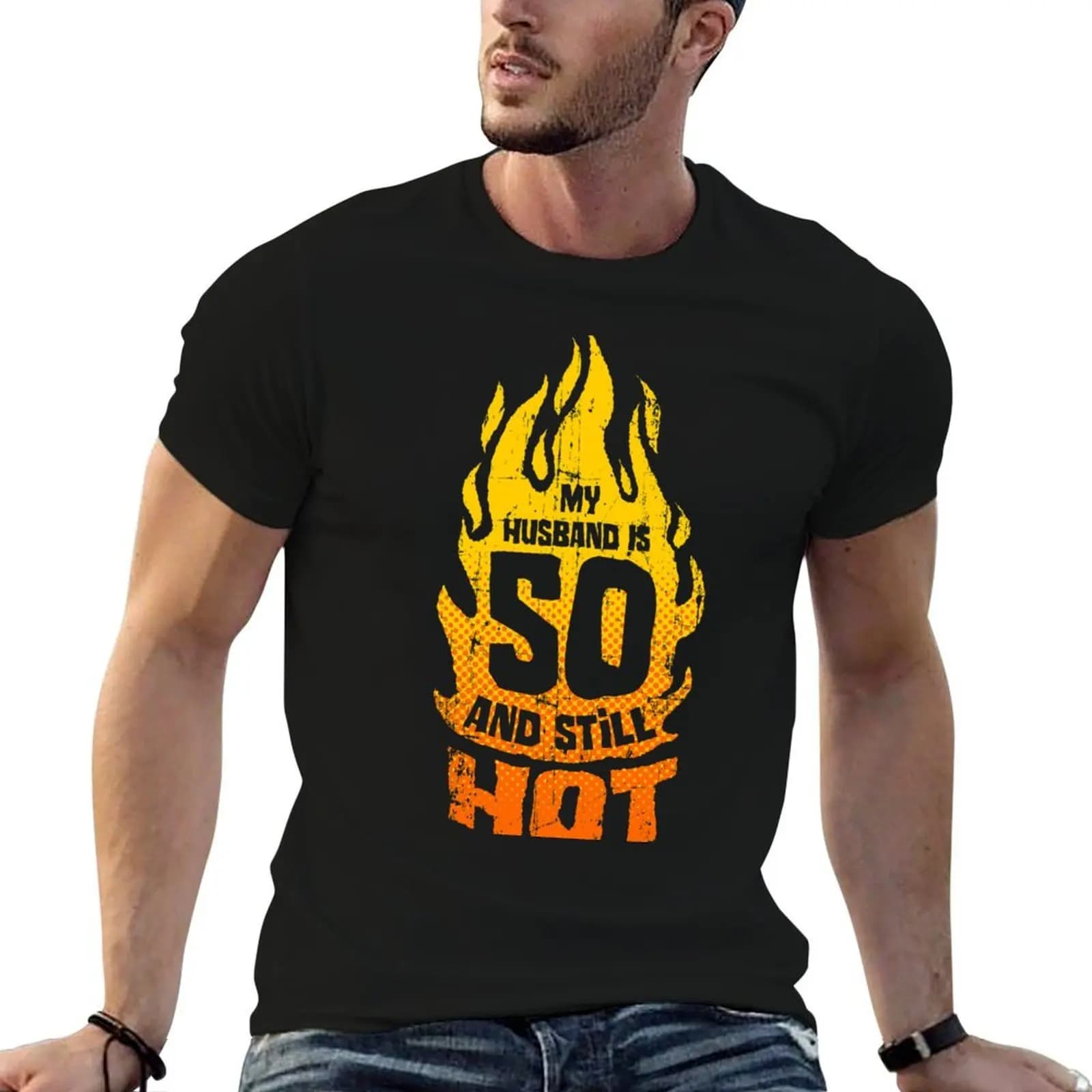 My Husband Is 50 And Still Hot 50th Birthday T-Shirt topping anime tshirt mens workout shirts