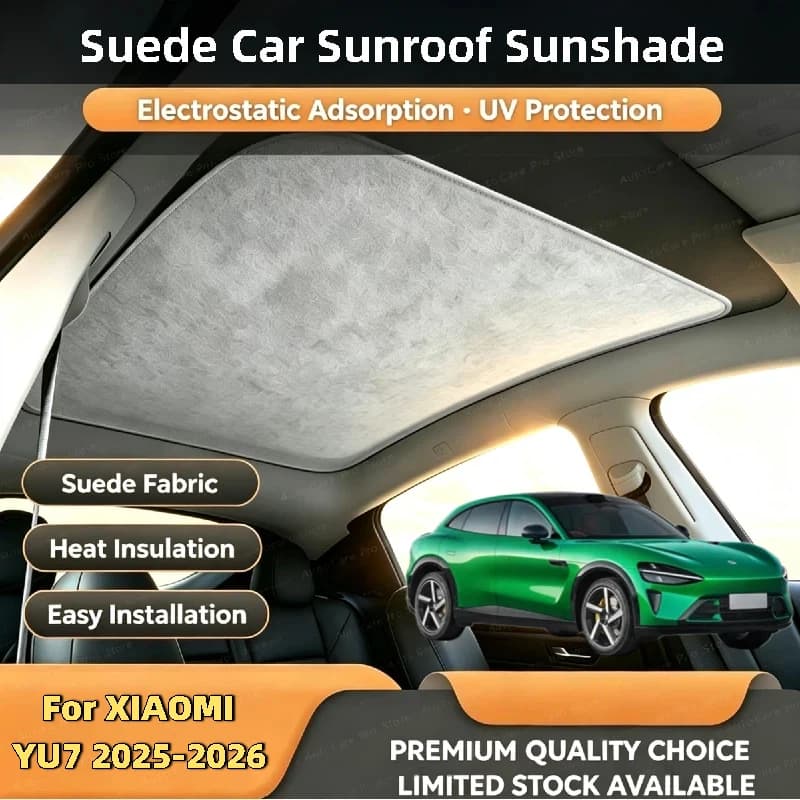 Car Suede Fabric Electrostatic Adsorption Sunroof Sunshade For XIAOMI YU7 2025-2026 Auto Anti-UV Heat Insulation Skylight
