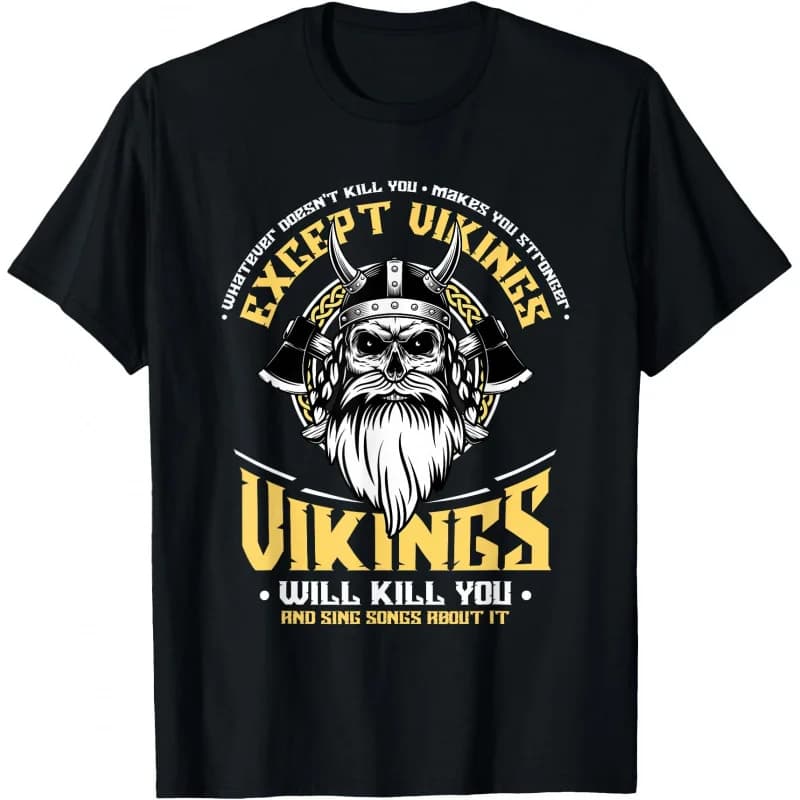 Vikings Will Sing Songs About It - Norse Viking Mythology Gift T-Shirt Norse Myths Valhalla Graphic clothes All size tops