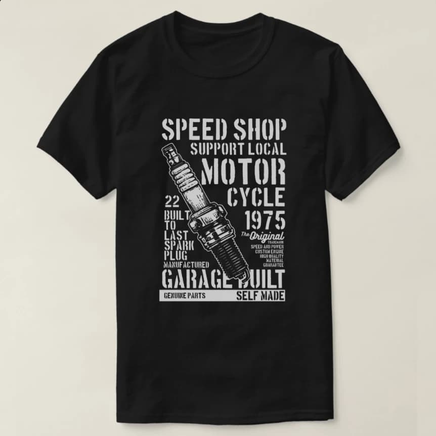 Garage Built Speed Shop Support Local Motorcycle T-Shirt 100% Cotton O-Neck Summer Short Sleeve Casual Mens T-shirt Size S-3XL