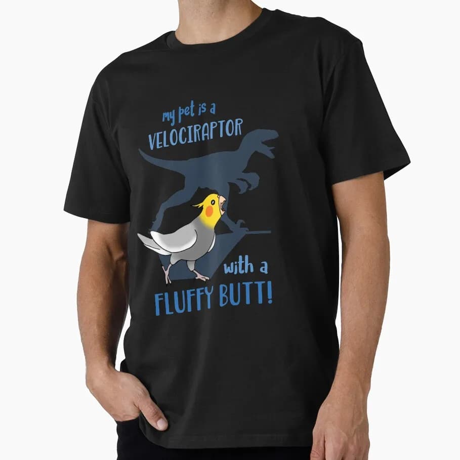 velociraptor with fluffy butt - cockatiel Funny Parrot Gift T-shirt for Birds Lover Short Sleeve Graphic Clothes All Size Tops