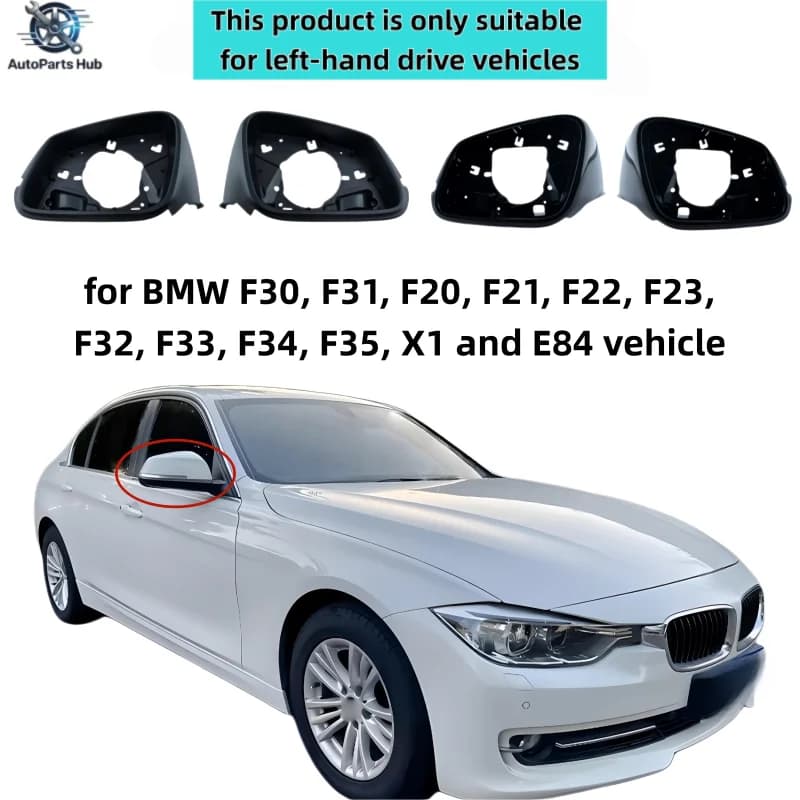 Left and right mirror frame brackets for BMW F30, F31, F20, F21, F22, F23, F32, F33, F34, F35, X1 and E84 vehicles