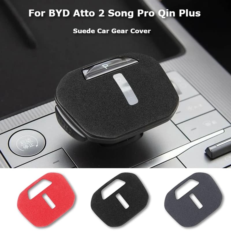 Suede Car Gear Cover For BYD Atto 2 Song Pro Qin Plus Qin L Song L DM‑i EV Gear Lever Collar Shift Handle Knob Sticker Cover