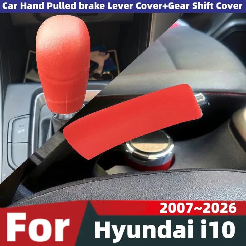 For Hyundai I10 2007~2026 Car Gear Sleeve Anti Slip And Wear-resistant Covers Gear Lever Sleeve Handbrake Sleeve Protector Cover