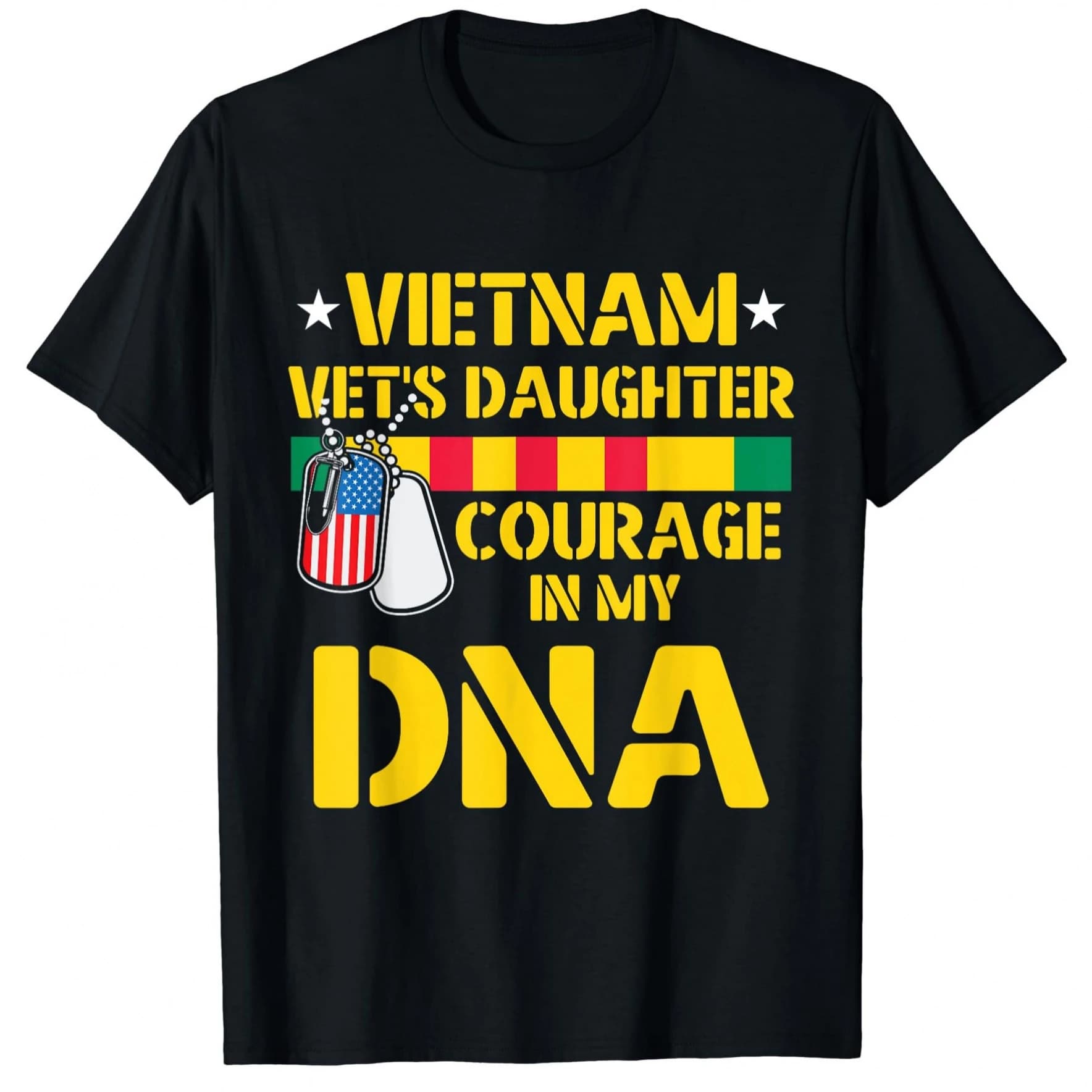 Courage In My DNA Vietnam Vet's Daughter Patriotic T-Shirt 100% Cotton O-Neck Short Sleeve Summer Casual Mens T-shirt Streetwear