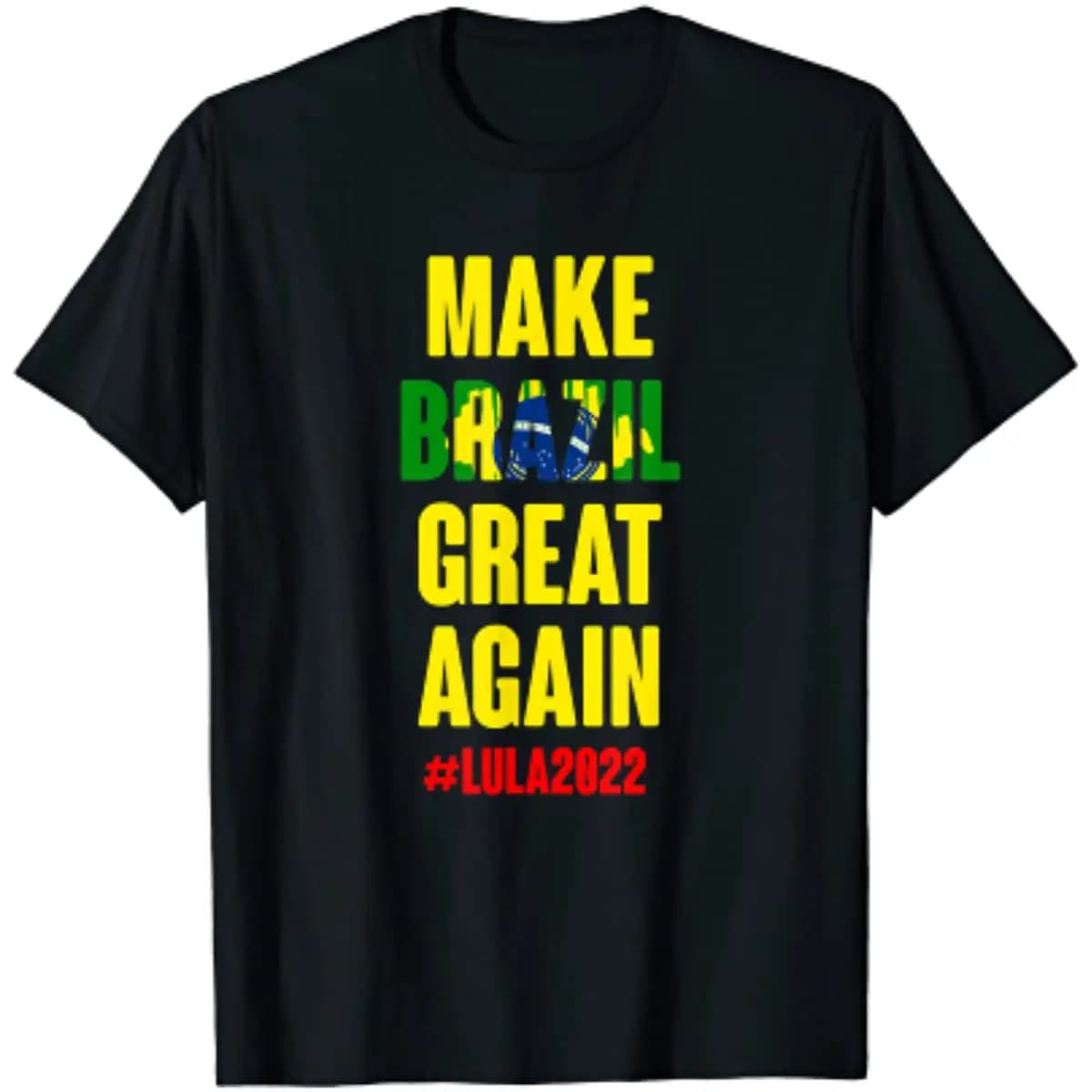 Lula Presidente 2022 Brasil - Make Brazil Great Again Men T-Shirt Short Sleeve Casual Cotton O-Neck Summer T Shirt