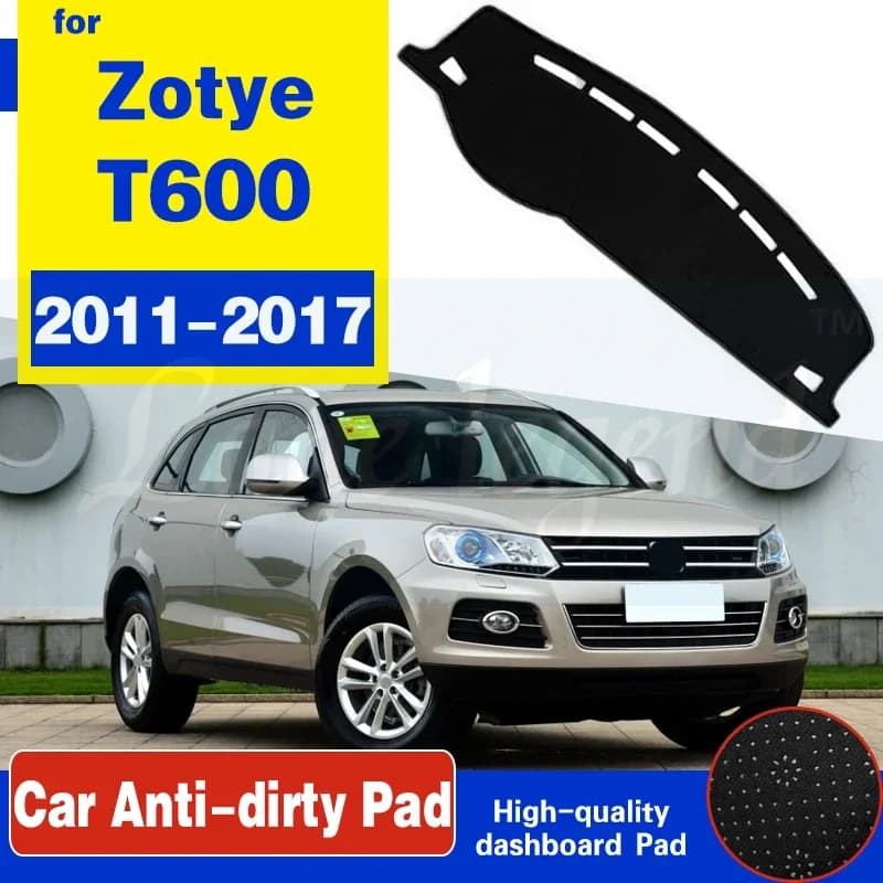 Car Dashboard Cover For Zotye T600 2011 2012 2013 2014 2015 2016 2017 Dash Mat Pad Carpet Dashmat Sun Shade Pad Car Styling