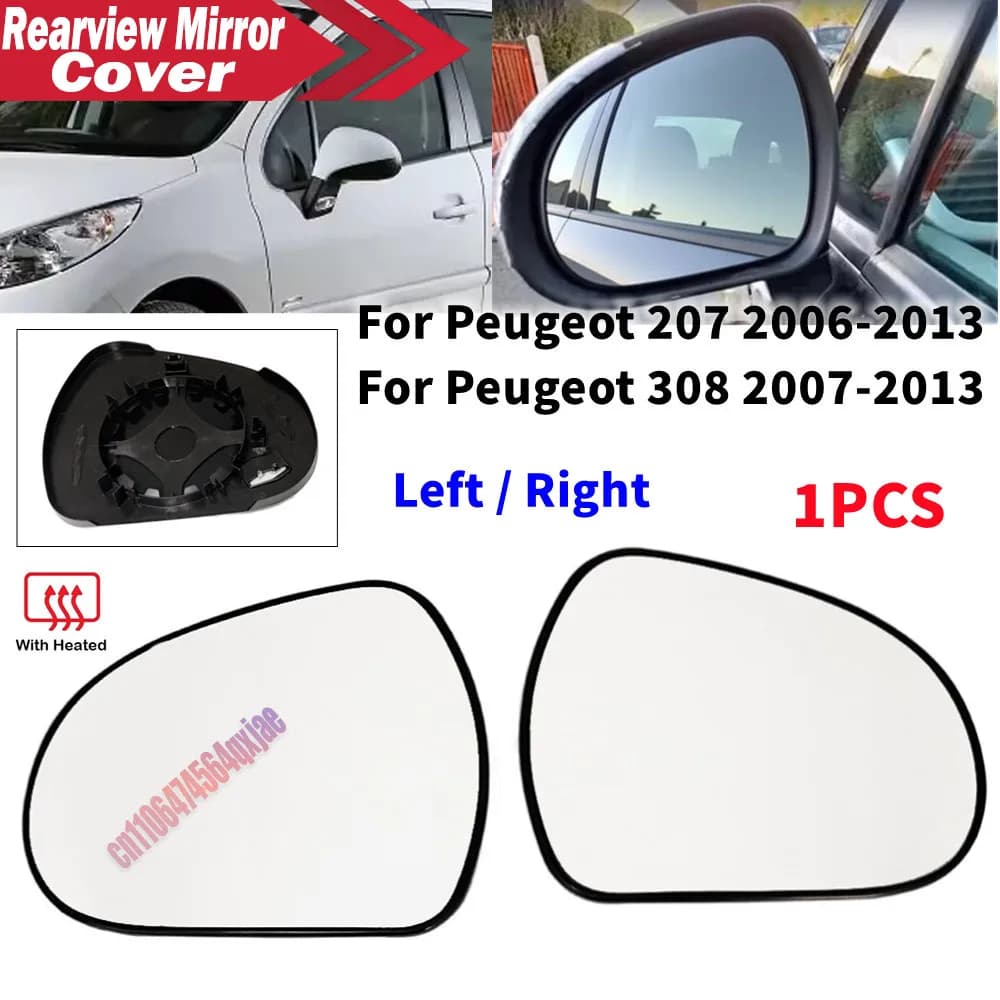 1PCS Outer Rearview Side Wing Mirror Glass Lens Reflector Len Car Accessories w/ Heated For Peugeot 207 2006-2013 308 2007-2013