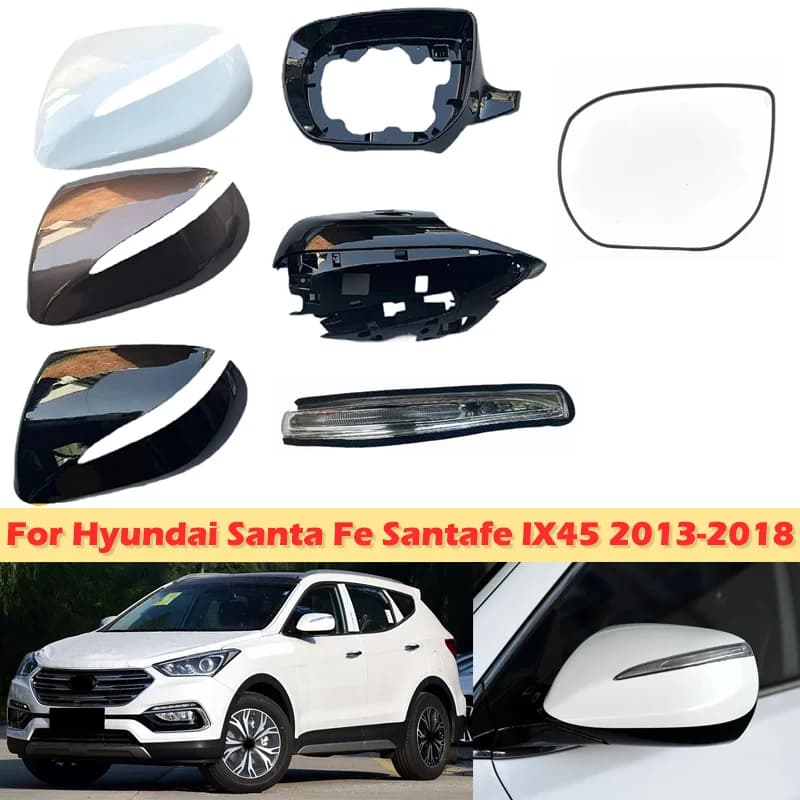 DinCh For Hyundai Santa Fe Santafe IX45 2013-2018 Side Rear View mirror Cover Rearview mirror shell Turn signal lens glass base