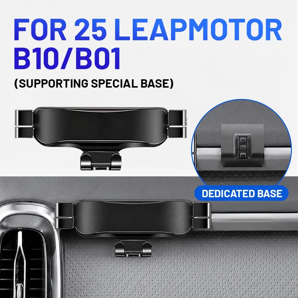 FOR 2025 LEAPMOTOR B10/B01Car Phone Holder Car Styling Bracket GPS Gravity type Stand Rotatable Suppo Vehicle Specific