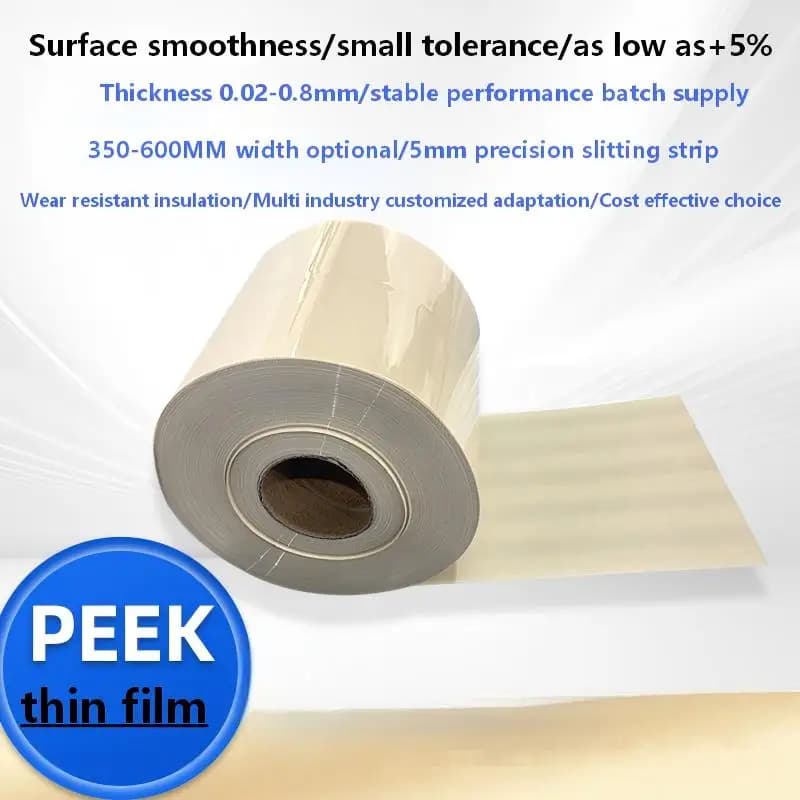 Natural Color PEEK Film Sheet Polyetheretherketone Slice, 0.05‑0.6mm Thickness, Wear‑Resistant Insulation High Temperature & Cor