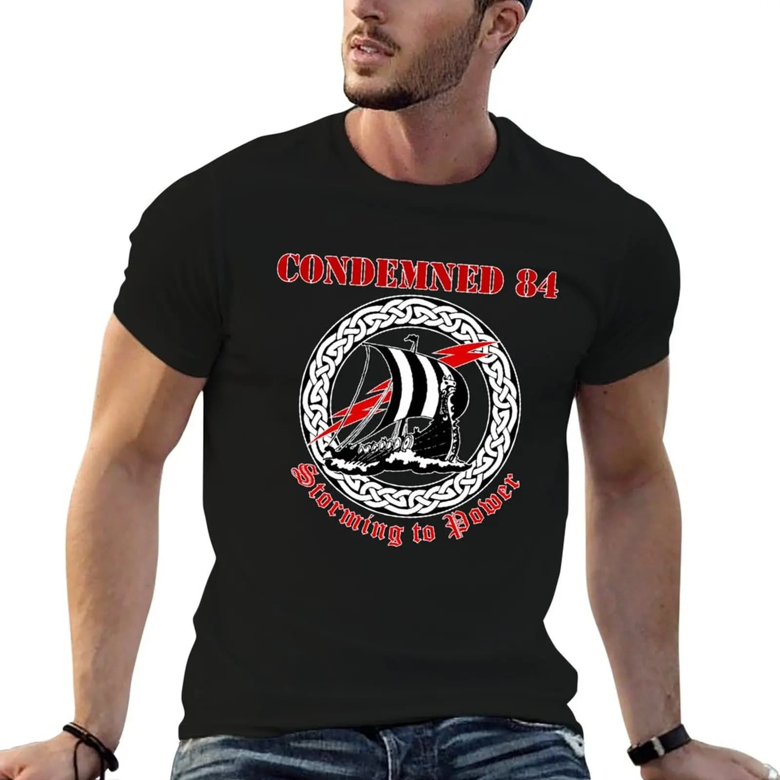 Condemned 84 - Storming to Power T-Shirt t shirts for man graphic funny funny t shirts dark humor T-Shirt
