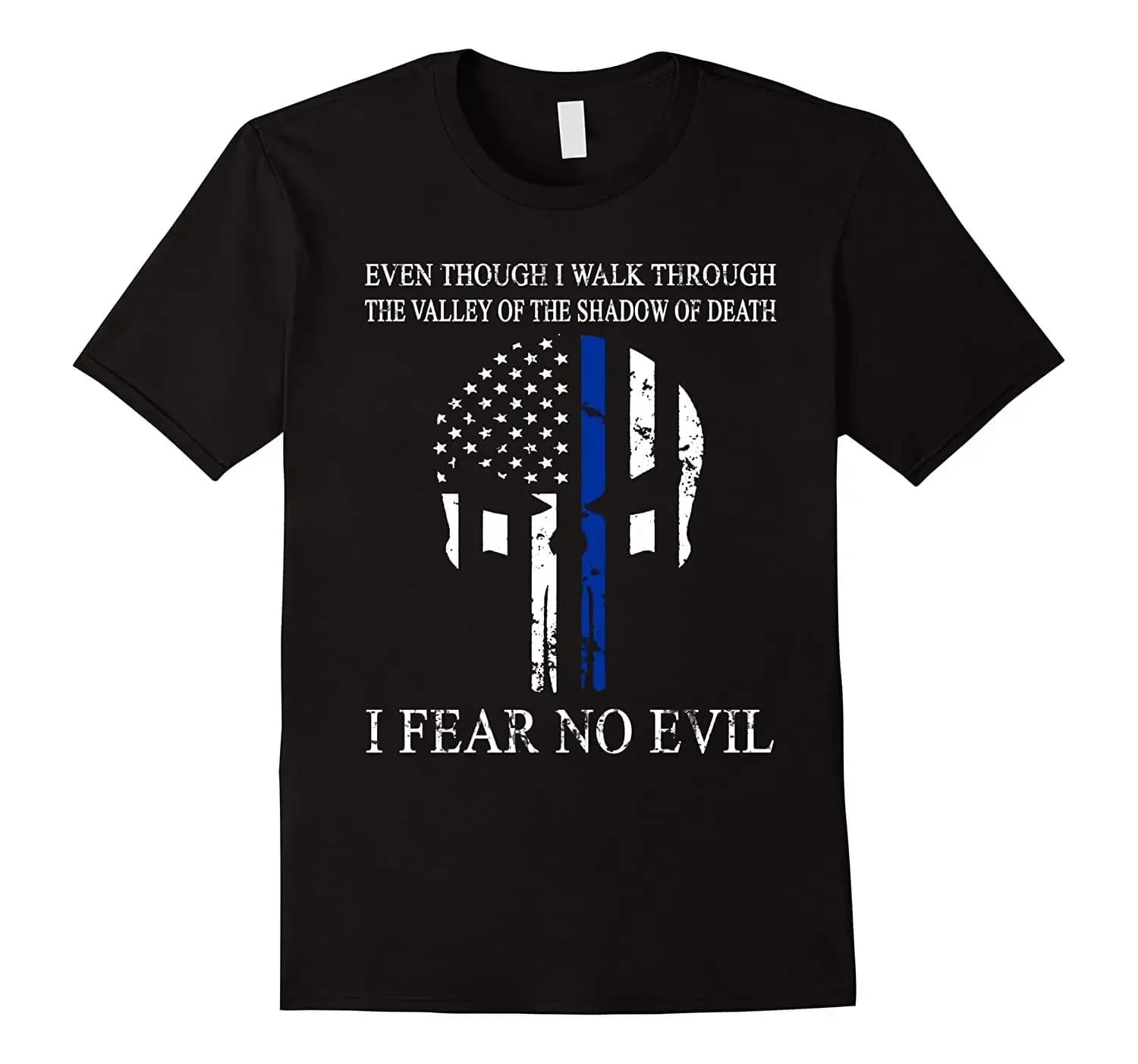 I Fear No Evil. Thin Blue Line American Flag Skull T-Shirt. Summer Cotton Short Sleeve O-Neck Mens T Shirt New S-3XL