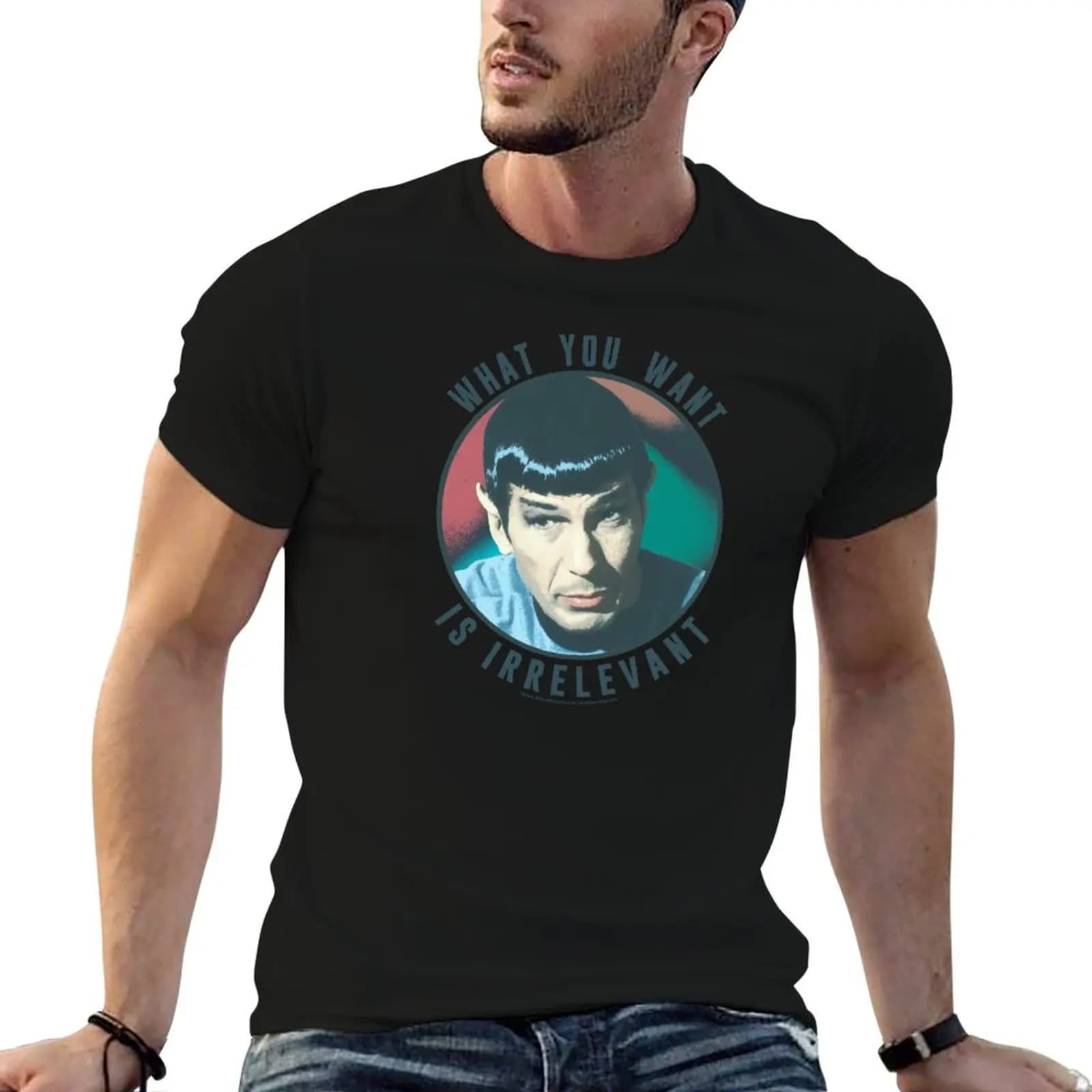 Star Trek: The Original Series Spock What You Want Is Irrelevant T-Shirt man tshirt T-Shirt
