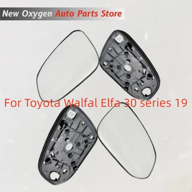 For Toyota Walfal Elfa 30 series 19 model Rearview mirror, Side mirror, Lens, Anti-reflection coating, Glass heating