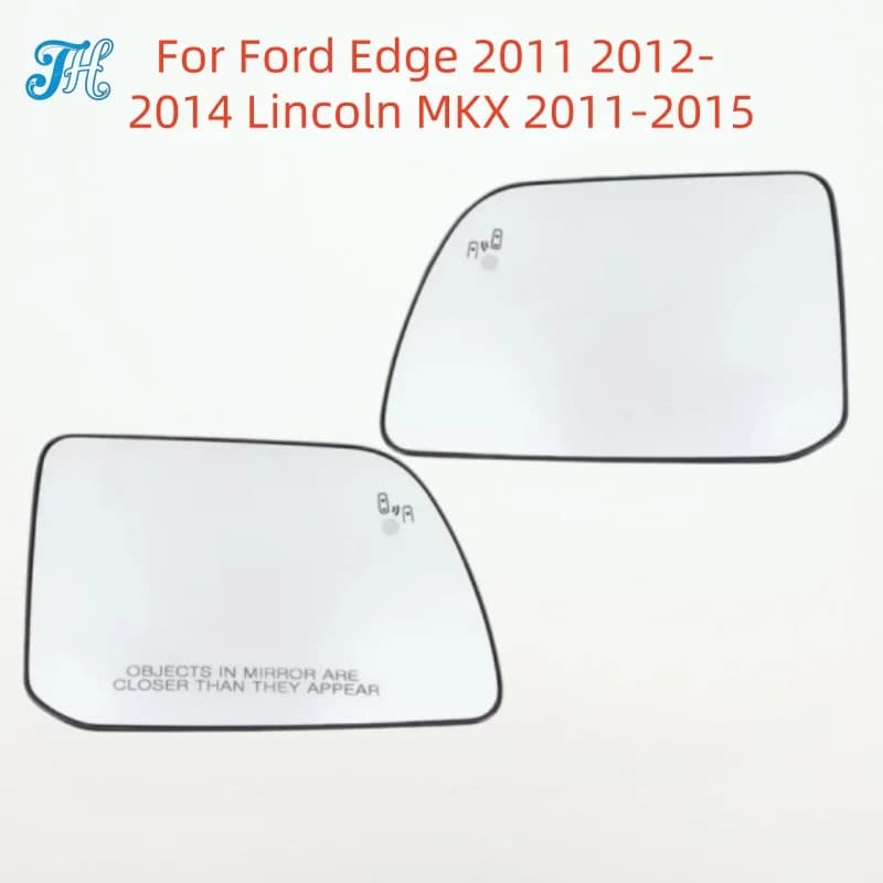 For Ford Edge 2011 2012- 2014 Lincoln MKX 2011-2015 Side Mirror Glass Heated With BSM Blind Spot Warning Left / Right