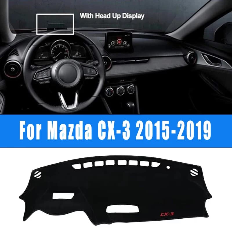 For Mazda CX-3 CX3 2015-2019 Car Dashboard Mat Dash Covers Sun Shade Non-slip Pad Interior Accessories 2018 2017 2016