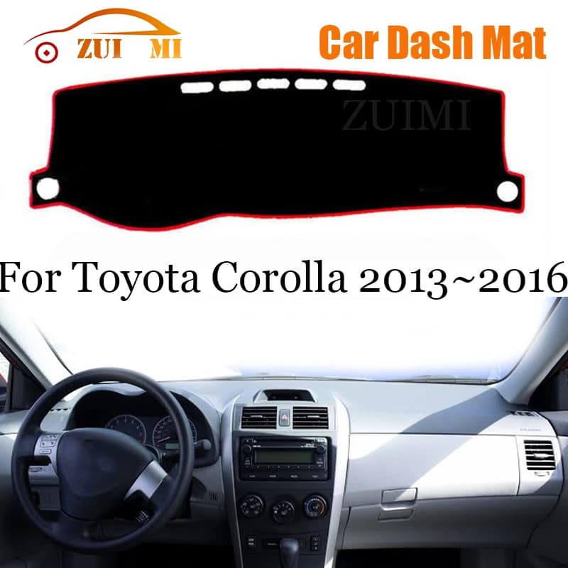 ZUIMI Dashboard Cover Dash Mat Dashmat For Toyota Corolla 2013~2016 LHD Dash Board Cover Pad Sun Shade