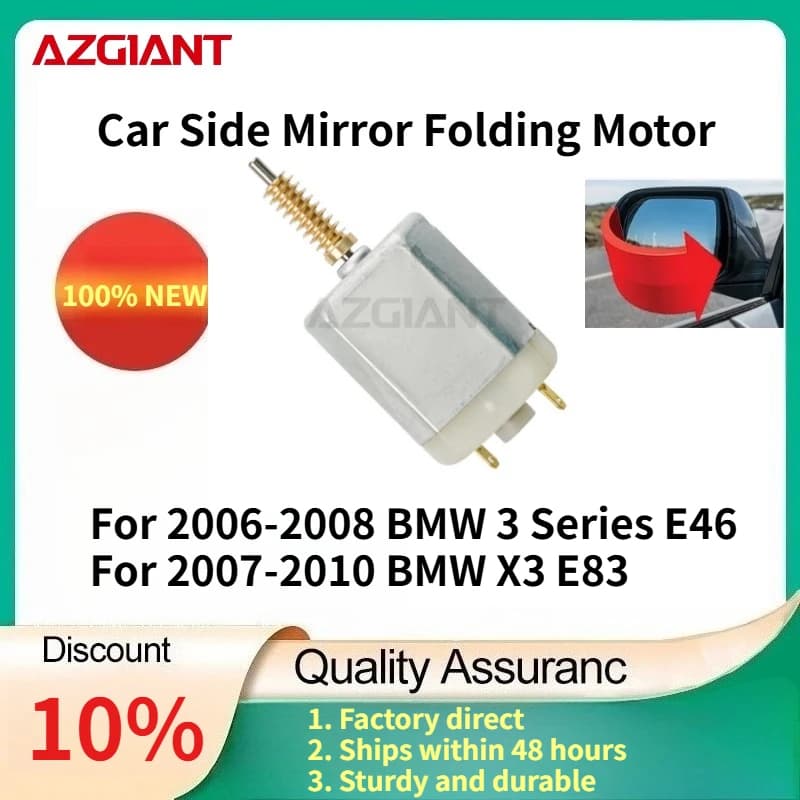 For BMW 3 Series E46 2006-2008/X3 E83 2007-2010 AZGIANT Car Side Mirror Folding Motor Brand new, high-quality replacement parts