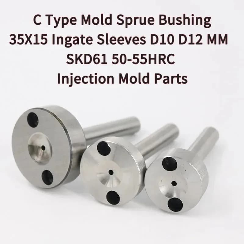 2PCS C Type Mold Sprue Bushing, 35X15 Ingate Sleeves D10 D12 MM,  SKD61 50-55HRC Injection Mold Parts