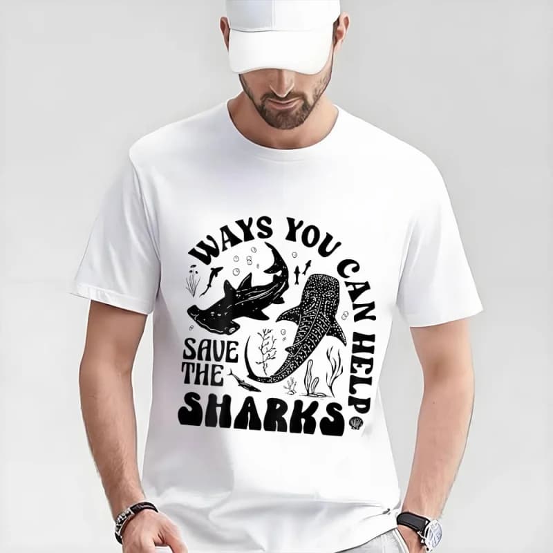 Ways You Can Help Save The Sharks t shirt 100% cotton printed Graphic clothes Novelty Tees for Guys All size tops S-6XL