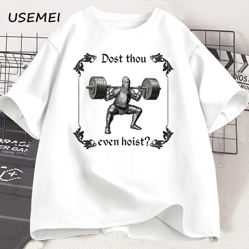 Funny Gym T-Shirt Vintage Dost Thou Even Hoist Tshirt Casual Short Sleeve Male Clothes Cotton Tshirt Harajuku Oversized Tee
