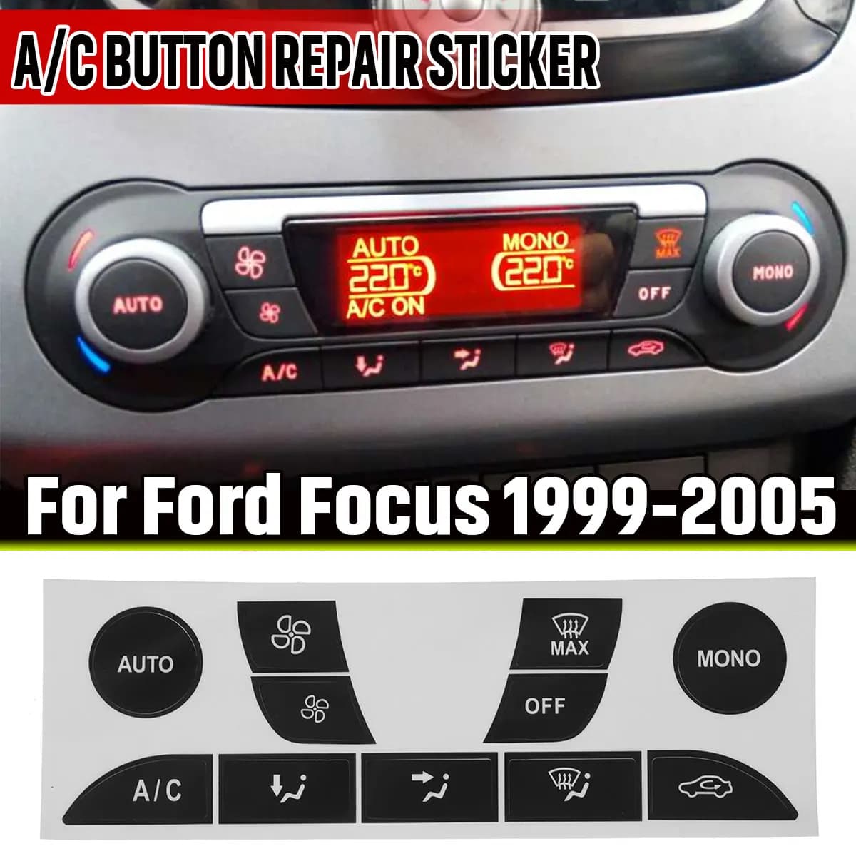 For Ford Focus 1999-2005 Black/Silver A/C Button Repair Sticker