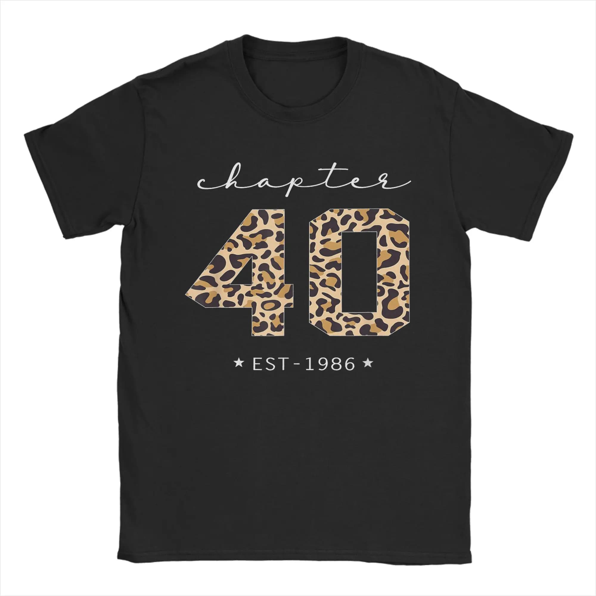 Chapter 40 Est 1986 Leopard Print 40th Birthday 40 Years Old T Shirts for Men Cotton Fashion for Male T-Shirt Short Sleeve Tops