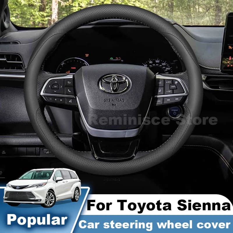 Nappa Leather Car Steering Wheel Cover For Toyota Sienna 2021-2024 2025 Sienna XL30 2011-2020 Steering Wheel Cover Accessories
