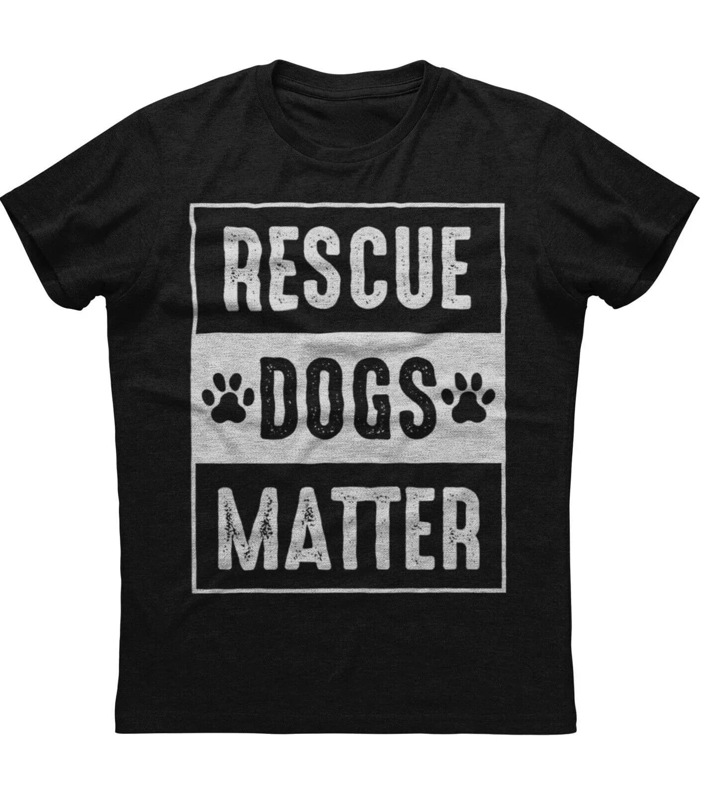Rescue Dogs Matter. Classic Dog Lovers Gift T-Shirt 100% Cotton O-Neck Summer Short Sleeve Casual Mens T-shirt Size S-3XL
