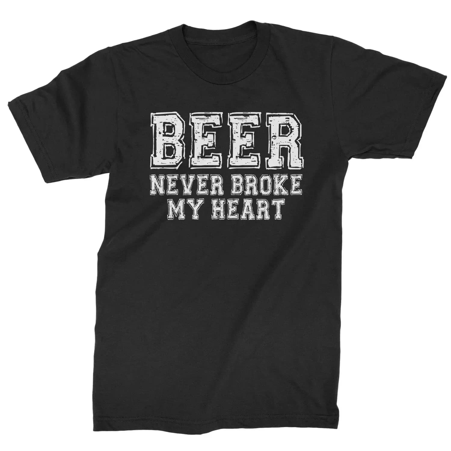 Beer Never Broke My Heart. Funny Bar drinking Beer T-Shirt Summer Cotton Short Sleeve O-Neck Men's T Shirt New S-3XL