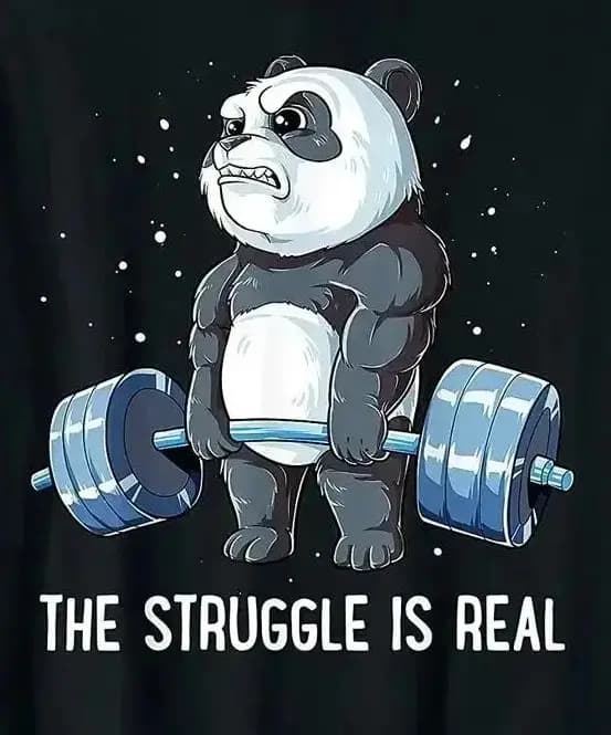 The Struggle Is Real. Funny Panda Weightlifting Fitness Gym Training T-Shirt 100% Cotton O-Neck Short Sleeve Casual Mens T-shirt