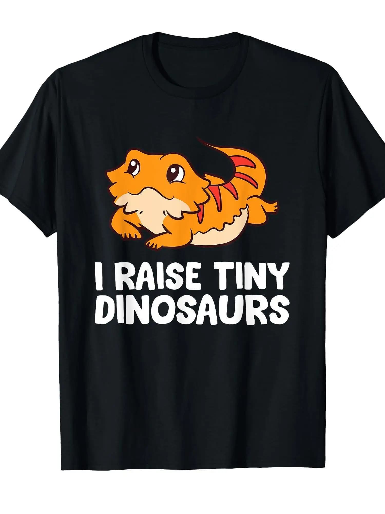 I Raise Tiny Dinosaurs Bearded Dragon Funny Lizard And Gecko T-Shirt 100% Cotton O-Neck Short Sleeve Summer Casual Mens T-shirt