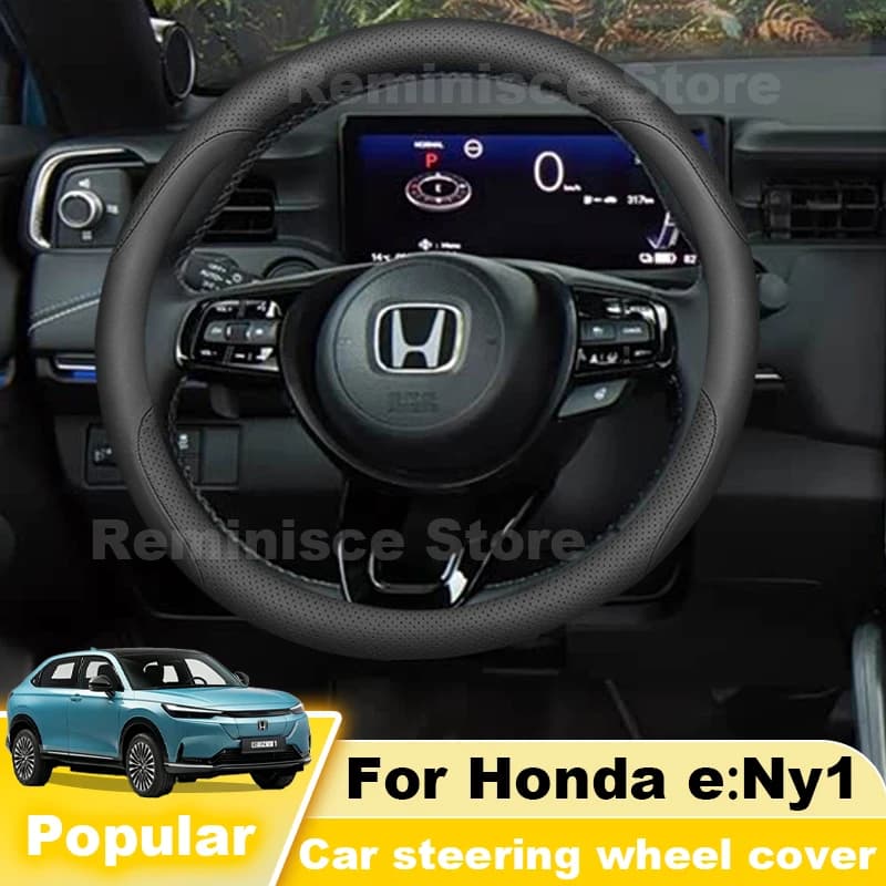 Leather Car Steering Wheel Cover For Honda e:NY1 ENY1 e:NS1 e:NP1 2022-2025 2026 Non Slip Auto Steering Wheel Cover Accessories