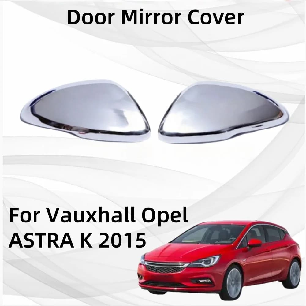 Car Accessories Exterior Components Decorate Trim Paste Style Door Mirror Cover For Vauxhall Opel ASTRA K 2015