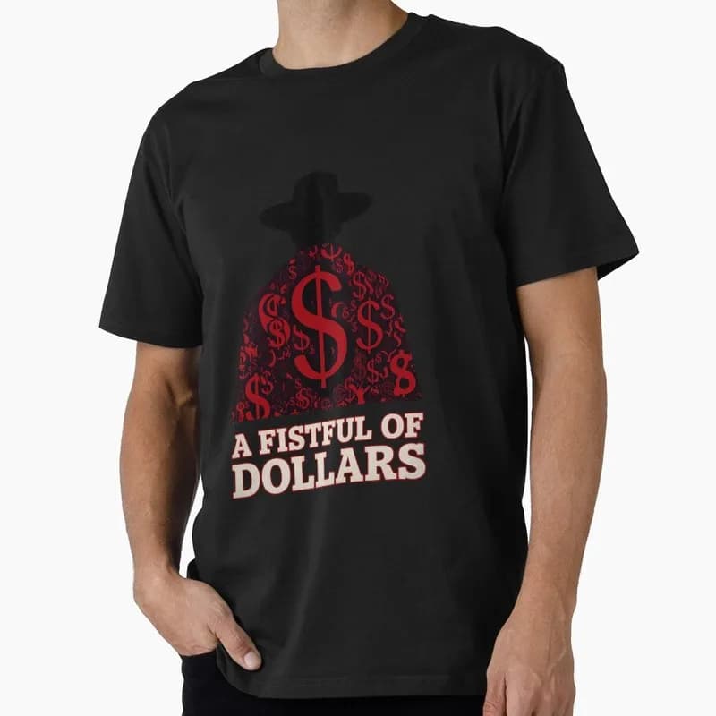 A Fistful of Dollars Graphic T-shirt Clint Eastwood Sergio Leone Spaghetti Western Vintage Cowboy Bounty Hunter Print Gift Tee
