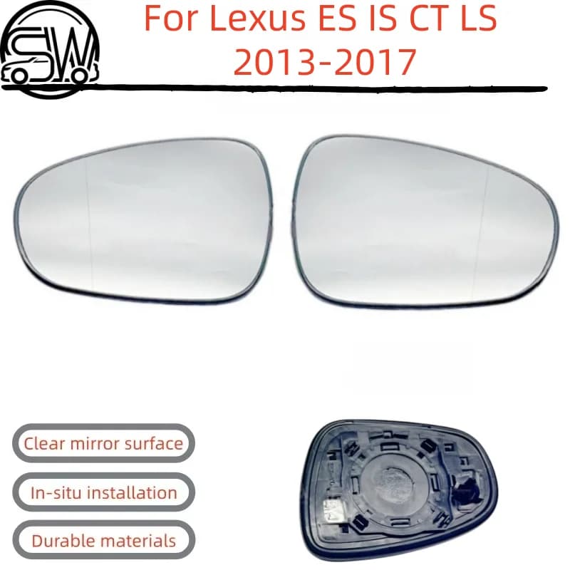 For Lexus ES IS CT LS 2013‑2017 Rearview Mirror Glass With Heating.