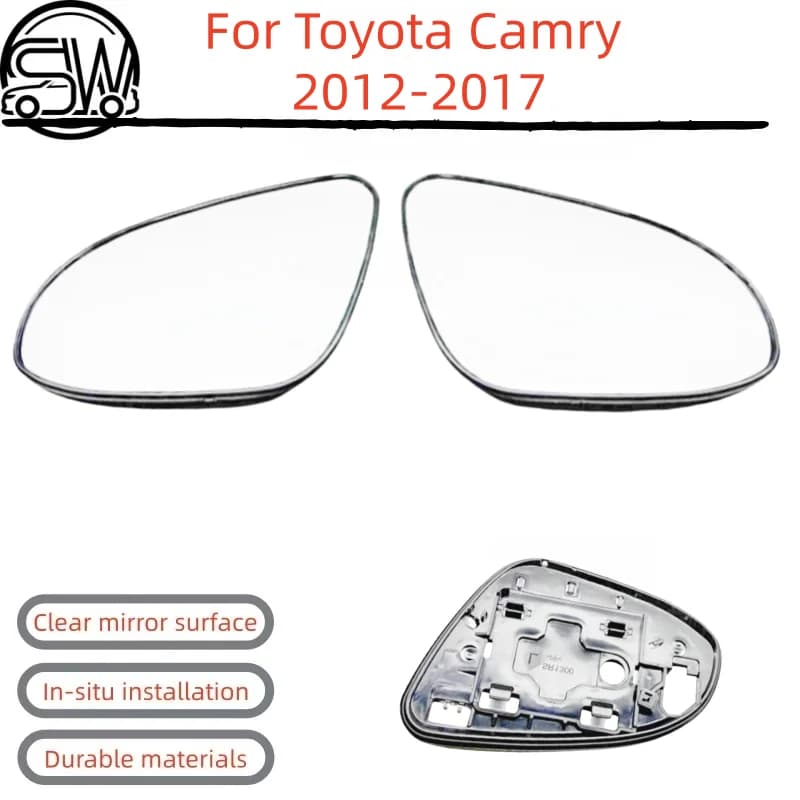 For Toyota Camry 2012-2017 models - Rearview mirrors and side mirrors with heating function.