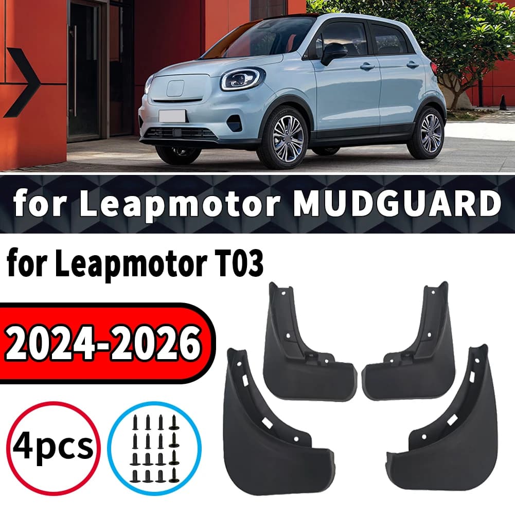 for Leapmotor T03 LHD 2024 2025 2026 Car Mud Flaps Splash Guards Front Rear Wheel Fender Mudguard Exterior Parts