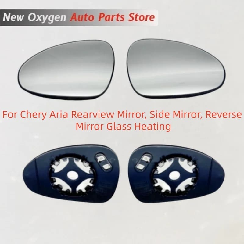 For Chery Aria Rearview Mirror, Side Mirror, Reverse Mirror Glass Heating