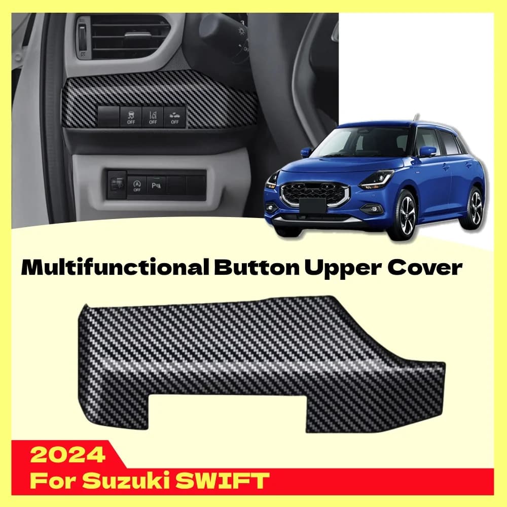 For Suzuki SWIFT 2024 2025 Multifunctional Button Upper Cover ABS Car Styling Decoration Stickers Accessory Upgrade Anti-scratch