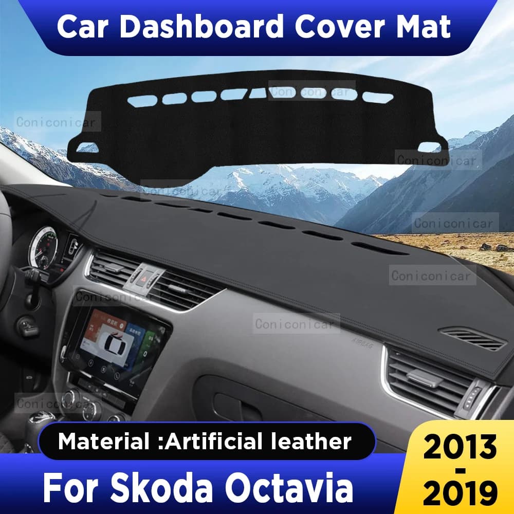 For Skoda Octavia 2013-2019 Car Dashboard Cover Mat Dash Board Sun Shade Anti-UV Pad Artificial Leather Sun-Proof Accessories