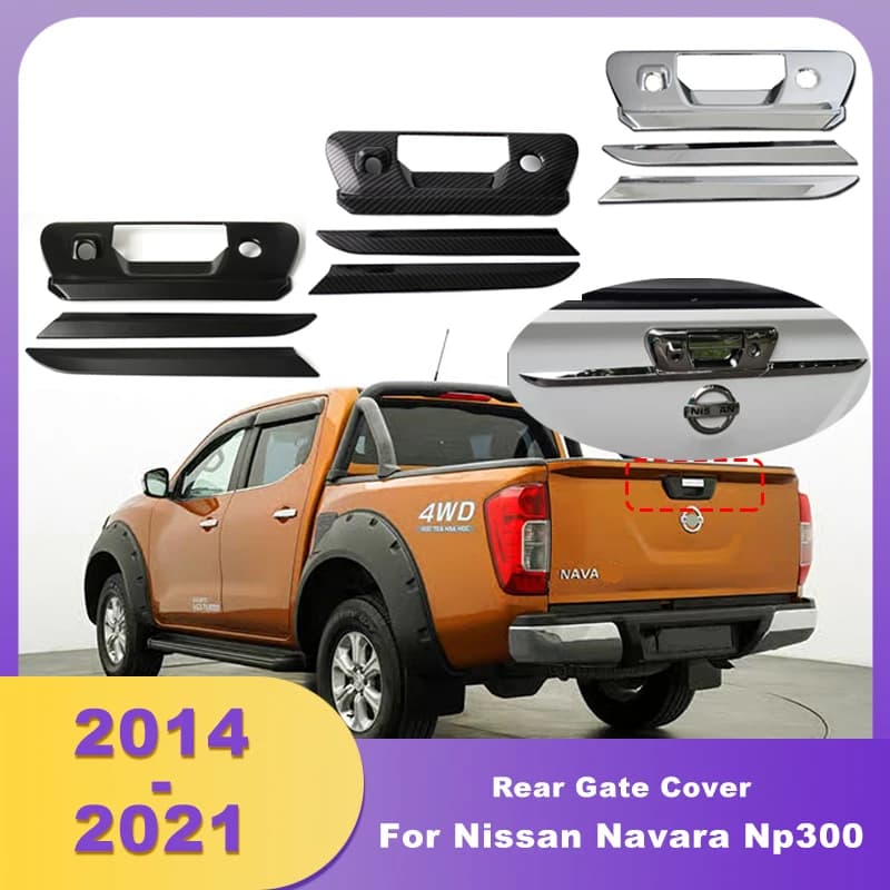 ABS Chrome Rear Gate Cover Tailgate Cover Truck Trim For Nissan Navara Np300 2014 2015 2016 2017 2018 2019 2020 2021 4WD