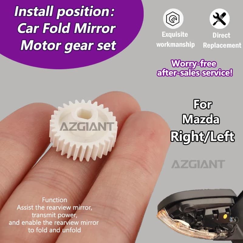 AZGIANT For Mazda 3 Sport 6 MK1/5 MK2/8  Car 30T gear of Electric Rear View Reversing Mirror Folding Actuator Plug and Play tool