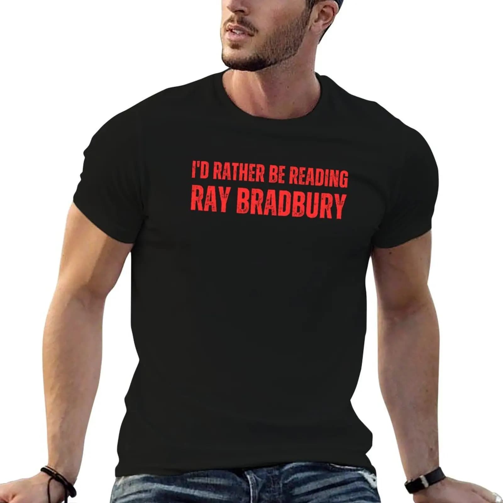 I'd Rather Be Reading Ray Bradbury T-Shirt oversized graphic tee custom t shirt oversized t shirt men