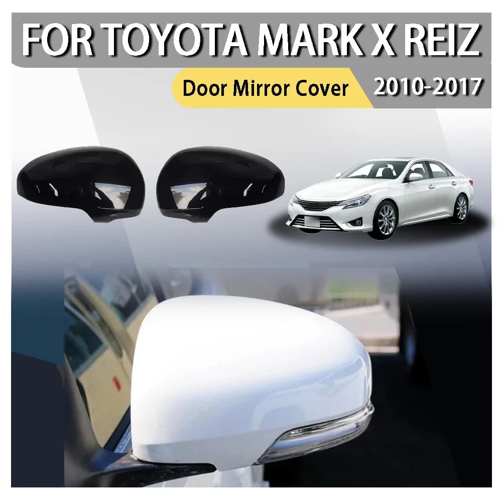 Car Replacement Rearview Side Mirror Cover For Toyota Mark X Reiz 2010-2017 Prius 2009-2013 Wing Cap Exterior Door Case Trim