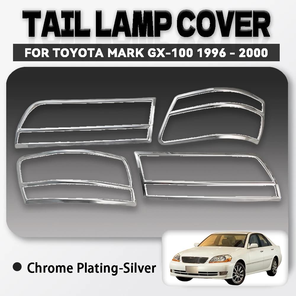 4 Pcs ABS Chrome Silver Car Tail Lamp Cover For Toyota Mark II GX100 GX 1996 - 2000 High-Quality Exterior Components  Decorate