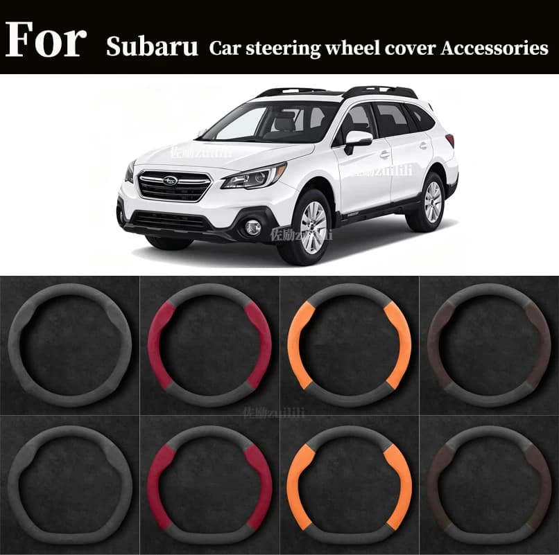 Car Suede AntiSlip Steering Wheel Cover For Subaru Brz Wrx Xv Ascent Forester Outback Impreza Legacy Xubao 2026 Auto Accessories